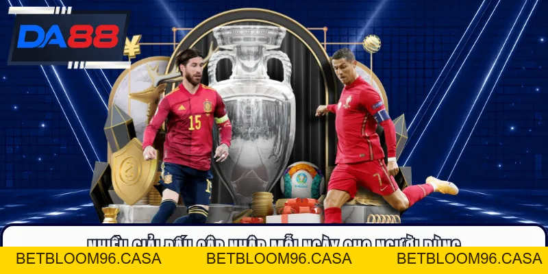 Trực Tiếp Bóng Đá - Trải nghiệm Mượt Cùng Nhà Cái DA88