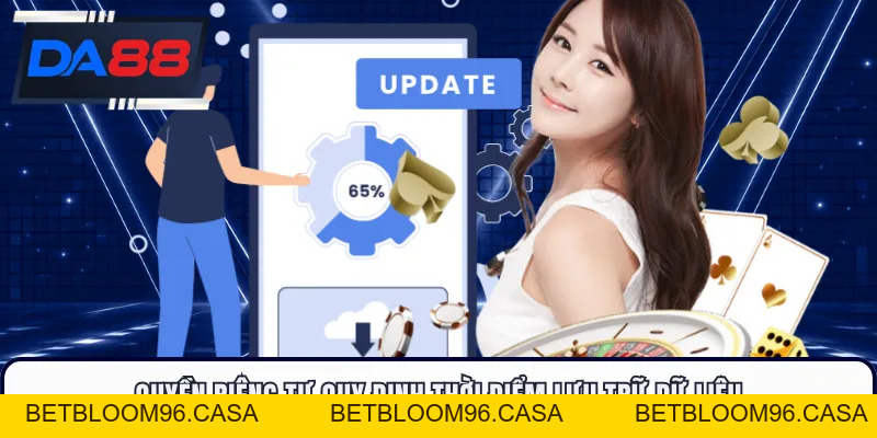 Quyền Riêng Tư DA88 - Tạo Sự An Tâm Khi Truy Cập Dịch Vụ Số
