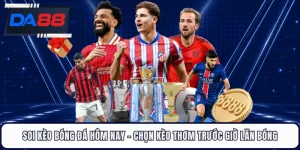 DA88 | TRANG CHỦ DA88.COM - Nhà Cái Thể Thao Uy 2026