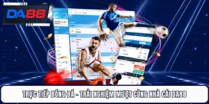 DA88 | TRANG CHỦ DA88.COM - Nhà Cái Thể Thao Uy 2026